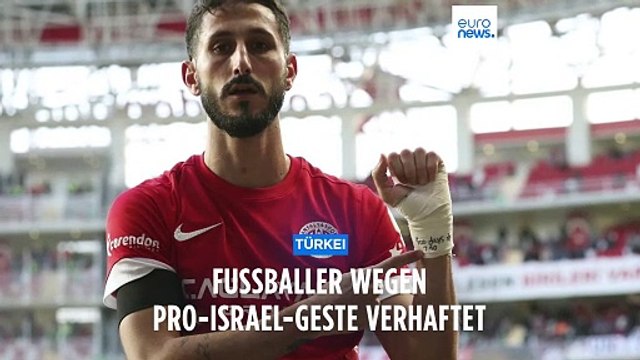 Israelischer Fußballer wegen Anti-Hamas-Geste in der Türkei festgenommen