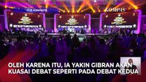 TKN Prabowo-Gibran Yakin Cawapres Gibran Siap Debat Keempat: Let Him Cook!