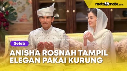 Dinikahi Anak Raja Brunei, Anisha Rosnah Tampil Elegan Meski Cuma Pakai Baju Kurung Sederhana: Sah Jadi Bangsawa