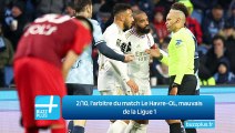 2/10, l'arbitre du match Le Havre-OL, mauvais de la Ligue 1