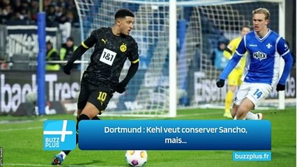 Dortmund : Kehl veut conserver Sancho, mais...