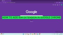 How to Add IDM Extension in Google Chrome in 2024
