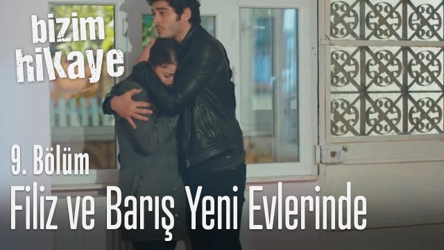 Filiz ve Barış yeni evlerinde - Bizim Hikaye 9. Bölüm