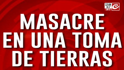Masacre en toma de tierras: hay 4 delegados identificados