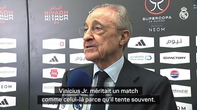 Real Madrid - Florentino Pérez : Vinicius Jr. méritait un match comme celui-là