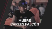 Muere Carles Falcón