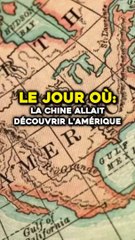 Quand la Chine allait découvrir l’Amérique