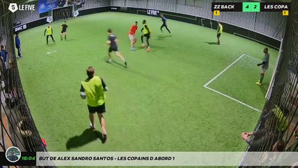 But de Alex Sandro Santos - LES COPAINS D'ABORD 1