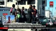 Tras cinco días, Acapulco sigue sin transporte público