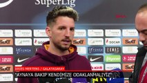 Galatasaraylı Mertens, Kayserispor maçı sonrası konuştu: Kendimize odaklanmalıyız