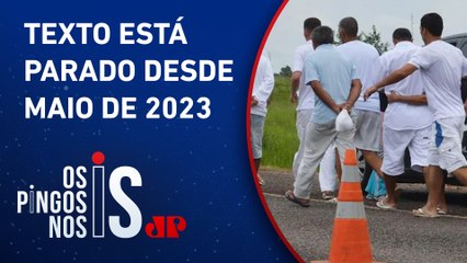 Secretários devem propor mudanças em PL das ‘saidinhas’