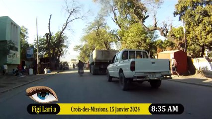 Port-au-Prince / Cap-Haïtien - Figi Lari Lundi 15 Janvier 2024