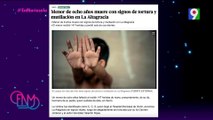 En La Diana: Niño pierde la vida con signos de tortura | ENM