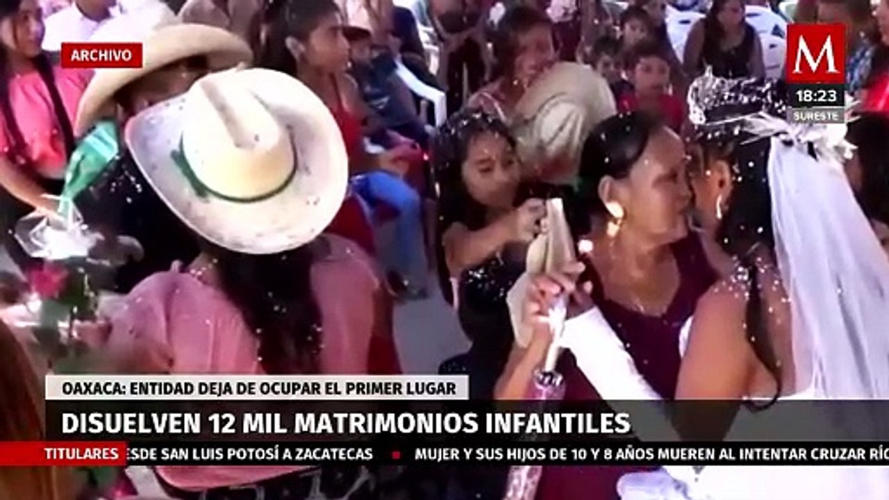 En Oaxaca, fueron disueltos 12 mil matrimonios infantiles; la entidad ya no ocupa el primer lugar