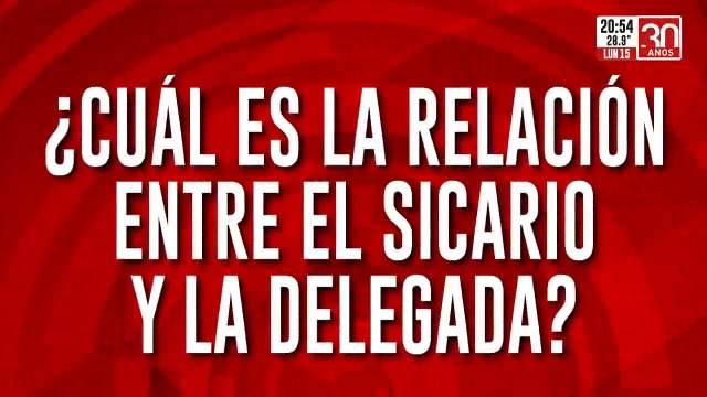 ¿Cuál es la relación entre el sicario y la delegada?