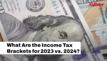 What Are the Income Tax Brackets for 2023 vs 2024? | Kiplinger