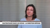 Delphine Mallet : «Ce témoignage est effectivement très grave et nous serons intransigeants»