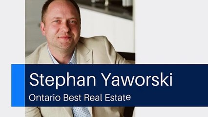 Ontario Best Real Estate Expert | Stephan Yaworski