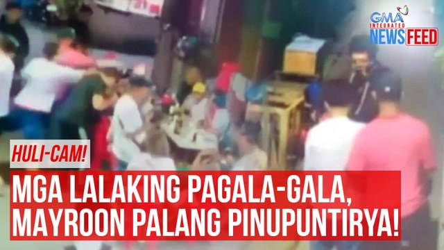 HULI-CAM! Mga lalaking pagala-gala, mayroon palang pinupuntirya! | GMA Integrated Newsfeed