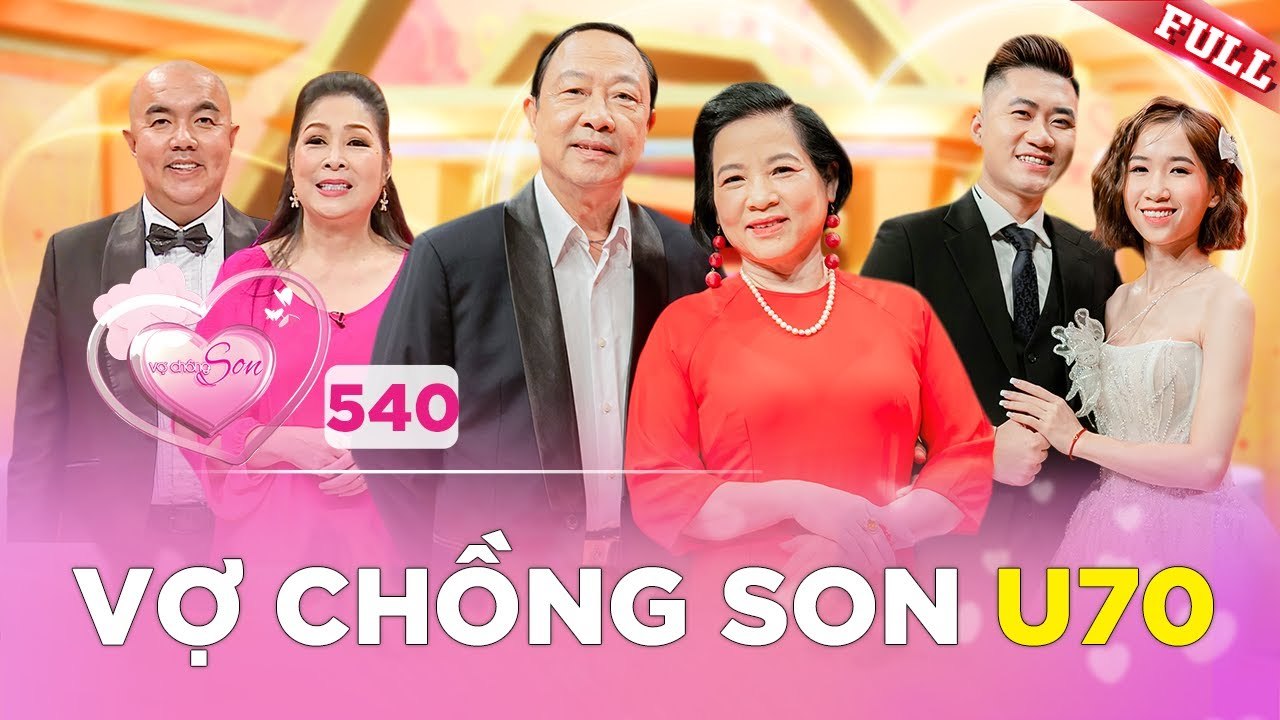 Vợ Chồng Son #540 _ Cặp “vợ chồng son” U70 ngượng ngùng kể chuyện tình yêu thời son trẻ
