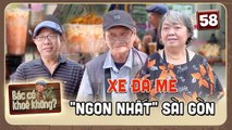 Bác Có Khỏe Không #58_ Xe đá me 20 năm “ngon nhất Sài Gòn” của đôi vợ chồng cựu chiến binh