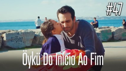 Öykü do início ao fim #47