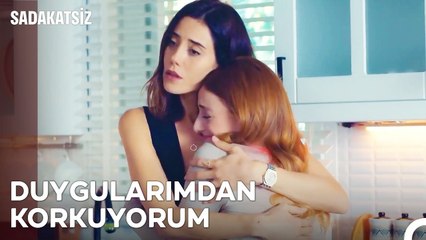 Birini Sevmek Bu Kadar Zor Olmamalı - Sadakatsiz