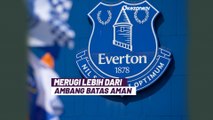 Tersandung Kasus Langgar Aturan Finansial, Everton Terancam Pengurangan Poin Lagi