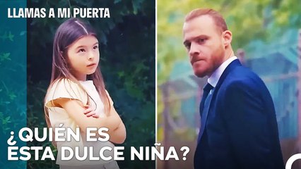 Primer Encuentro de Serkan Y Su Hija - Llamas A Mi Puerta