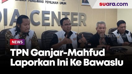 TPN Ganjar-Mahfud Laporkan Tiga Kasus Dugaan Pelanggaran Netralitas ASN di Pemilu 2024 ke Bawaslu RI