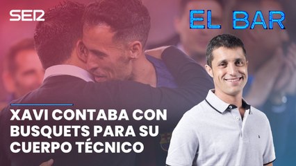 Xavi visualizaba a Sergio Busquets como miembro del cuerpo técnico cuando se retirara