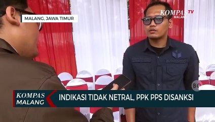 Tidak Netral, 2 Anggota PPK dan PPS di Kota Malang Disanksi!