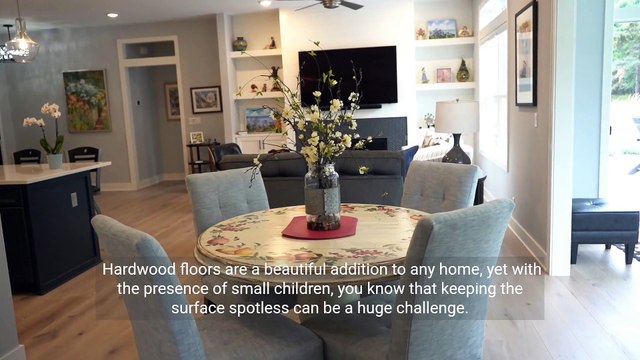 Tips for a Child-Friendly Home: Safely Clean Hardwood Floors with Kids