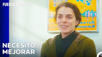 Bahar Decidió Recibir Tratamiento -  Fuerza De Mujer Capitulo 30