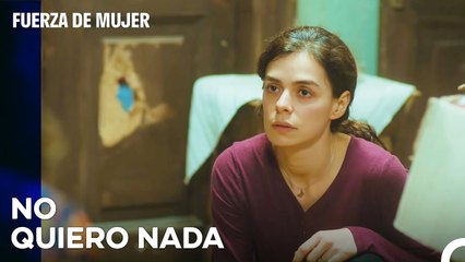 Yeliz Vino A Ayudar A Bahar -  Fuerza De Mujer Capitulo 33