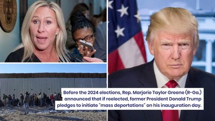 Marjorie Taylor Greene Says Trump Will Carry Out 'Mass Deportations On Day 1' If Reelected: 'You Can Bet Many Of Them Are Terrorists'