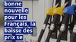 Carburants : bonne nouvelle pour les Français, la baisse des prix se poursuit