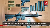 Caen presuntos homicidas de fiscal en Ecuador, fueron detenidos en Guayaquil