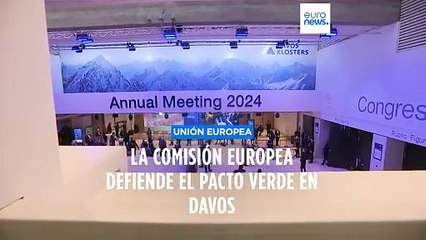 Bruselas defiende su Pacto Verde en Davos