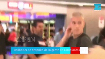Rollheiser se despidió de la gente de Estudiantes en Ezeiza