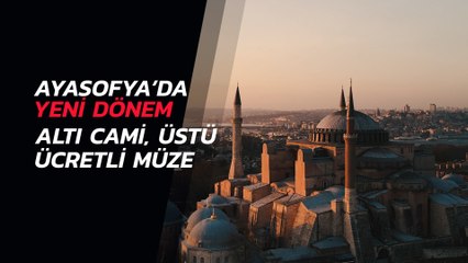 Ayasofya'da yeni dönem: Altı cami, üstü ücretli müze | Haber: Ezgi Yıldız