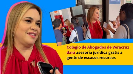 Colegio de Abogados de Veracruz dará asesoría jurídica gratis a gente de escasos recursos