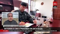 Detienen a cinco miembros del CJNG en Zacatecas, dos son colombianos