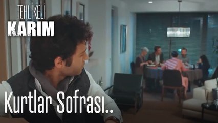 Kurtlar Sofrası - Tehlikeli Karım