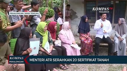 Menteri ATR Serahkan 20 Sertifikat Tanah di Pekalongan