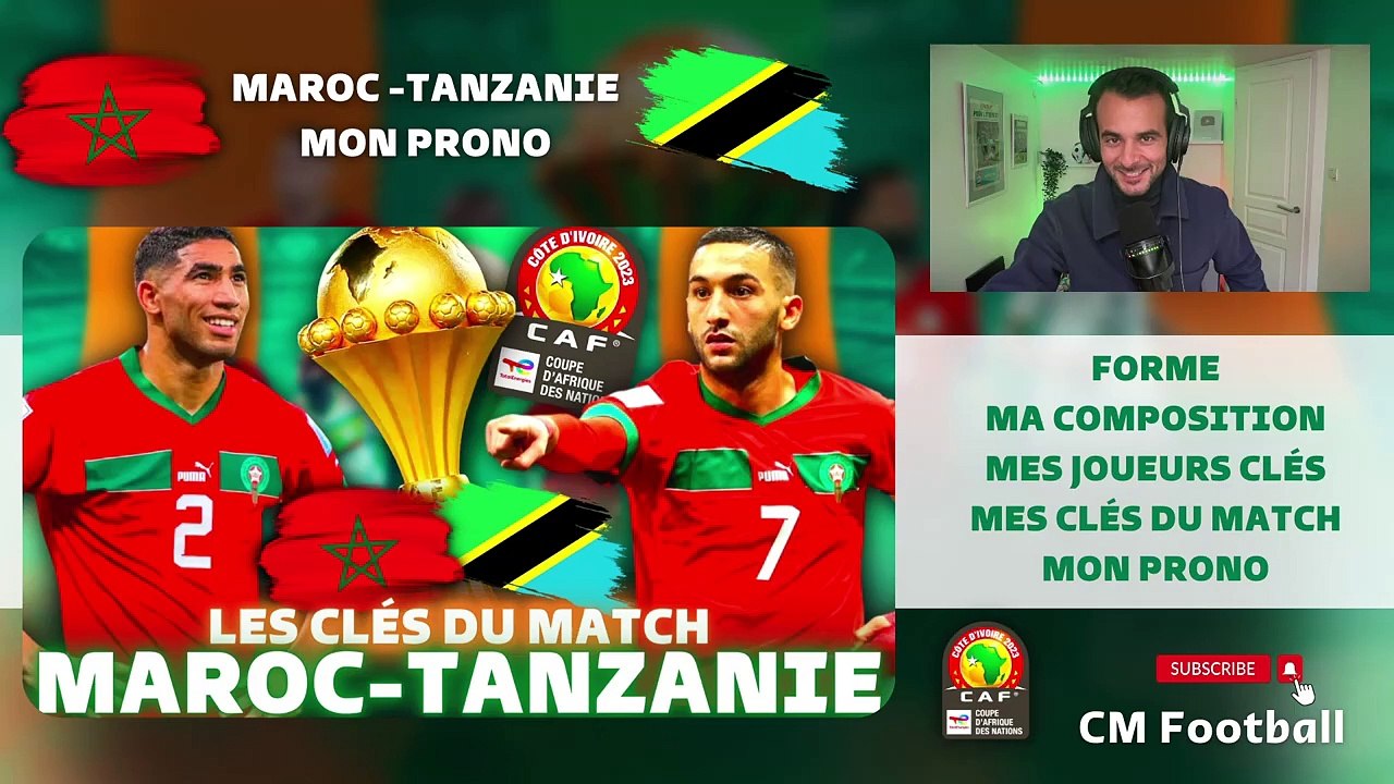  MAROC - TANZANIE  : Les Lions favoris pour la CAN 2024 ?