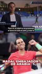Nadal sobre ser embajador de Arabia Saudí