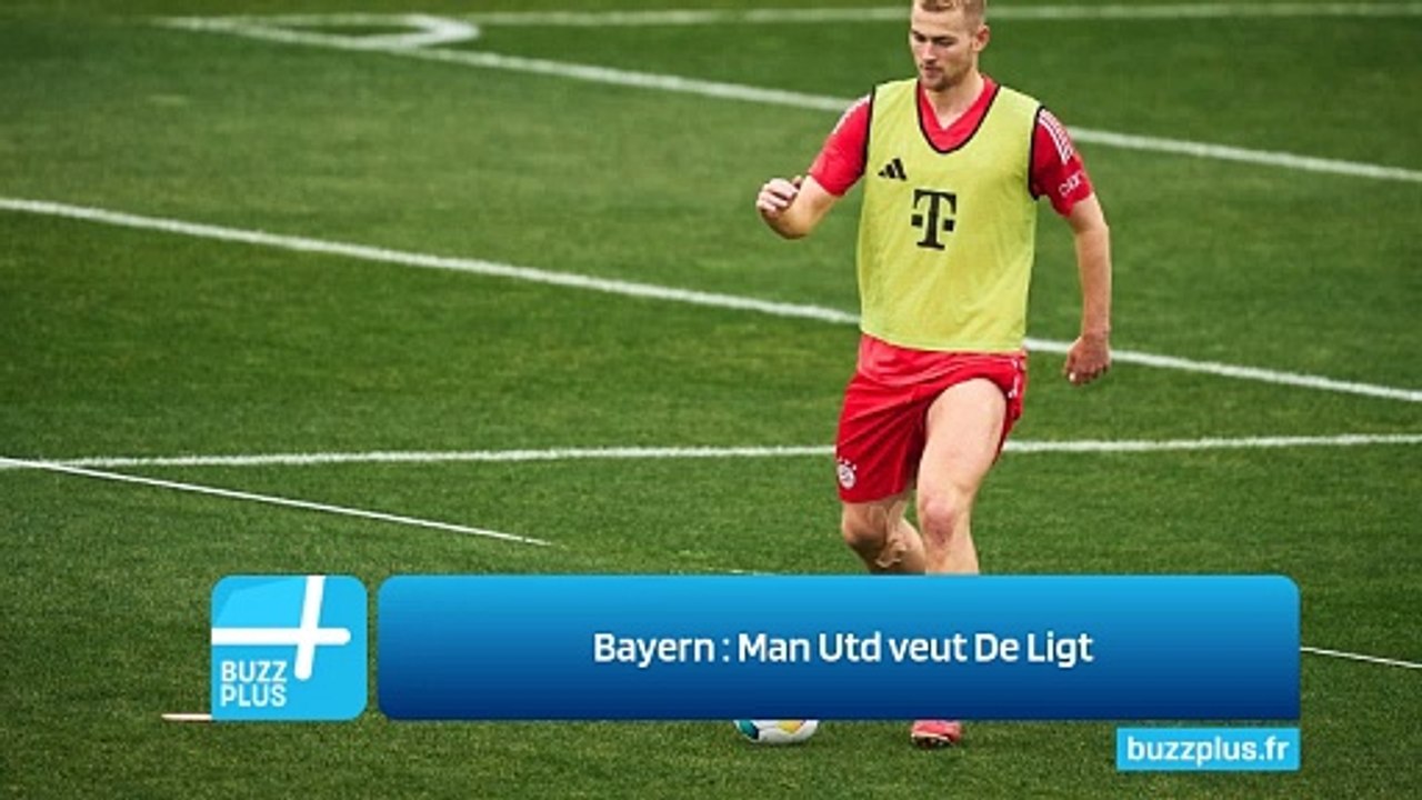 Bayern : Man Utd veut De Ligt