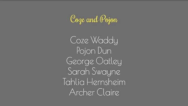 Coze and Pojon casts