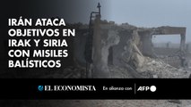 Irán ataca objetivos en Irak y Siria con misiles balísticos